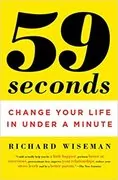 59 Seconds: Change Your Life in Under a Minute