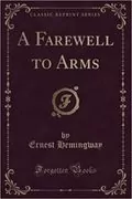A Farewell to Arms: 