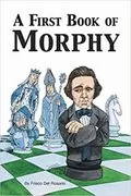 A First Book of Morphy: 