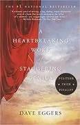 A Heartbreaking Work of Staggering Genius: 