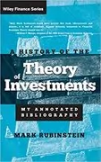 A History of the Theory of Investments: My Annotated Bibliography