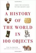 A History of the World in 100 Objects: 