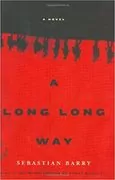A Long Long Way: Dunne Family, Book 3