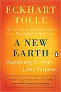 A New Earth: Awakening to Your Life&#39;s Purpose