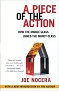 A Piece of the Action: How the Middle Class Joined the Money Class