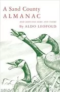 A Sand County Almanac and Sketches Here and There: 
