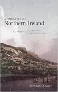 A Treatise on Northern Ireland, Volume III: Consociation and Confederation