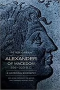 Alexander of Macedon, 356–323 B.C.: A Historical Biography