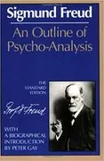 An Outline of Psycho-Analysis: Complete Psychological Works of Sigmund Freud