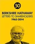 Berkshire Hathaway Letters to Shareholders: 