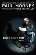 Black Is the New White: 