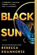 Black Sun: Between Earth and Sky, Book 1