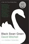 Black Swan Green: 