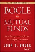Bogle On Mutual Funds: New Perspectives For The Intelligent Investor