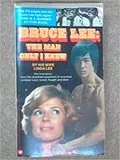 Bruce Lee: The Man Only I Knew