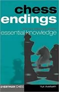 Chess Endings: Essential Knowledge