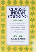 Classic Indian Cooking: 