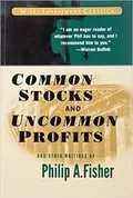 Common Stocks and Uncommon Profits: and Other Writings