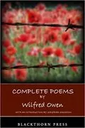 Complete Poems by Wilfred Owen: 