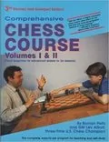 Comprehensive Chess Course: Volumes I &amp; II in One