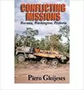 Conflicting Missions: Havana, Washington, Pretoria