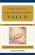 Creating Shareholder Value: A Guide for Managers and Investors