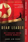 Dear Leader: My Escape from North Korea
