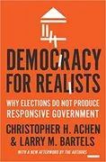 Democracy for Realists: Why Elections Do Not Produce Responsive Government