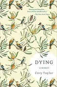 Dying: A Memoir