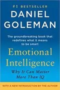 Emotional Intelligence: Why It Can Matter More Than IQ