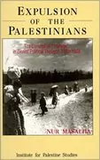 Expulsion of the Palestinians: The Concept of &#34;Transfer&#34; in Zionist Political Thought, 1882-1948