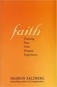 Faith: Trusting Your Own Deepest Experience