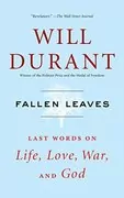 Fallen Leaves: Last Words on Life, Love, War, and God