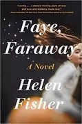 Faye, Faraway: 