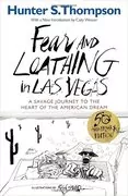 Fear and Loathing in Las Vegas: Fear and Loathing, Book 1