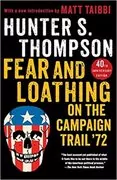 Fear and Loathing on the Campaign Trail &#39;72: Fear and Loathing, Book 2