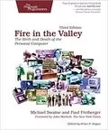 Fire in the Valley: The Birth and Death of the Personal Computer