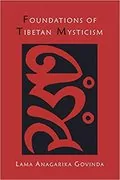 Foundations of Tibetan Mysticism: 