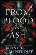 From Blood and Ash: Blood And Ash, Book 1