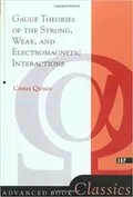 Gauge Theories Of Strong, Weak, And Electromagnetic Interactions: 