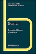 Genius: The Natural History of Creativity