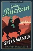 Greenmantle: Richard Hannay, Book 2