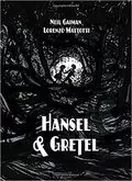 Hansel and Gretel: A TOON Graphic