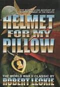 Helmet for My Pillow: From Parris Island to the Pacific