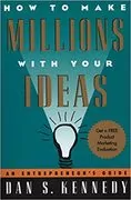 How to Make Millions with Your Ideas: An Entrepreneur&#39;s Guide