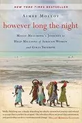 However Long the Night: 