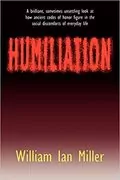 Humiliation: 