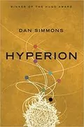 Hyperion: Hyperion Cantos, Book 1
