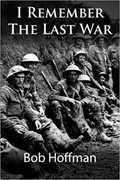 I Remember The Last War: 