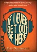 If I Ever Get Out of Here: 